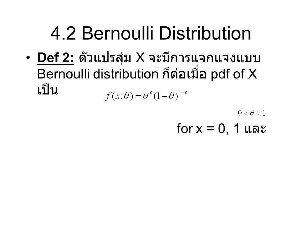 4.2 Bernoulli Distribution