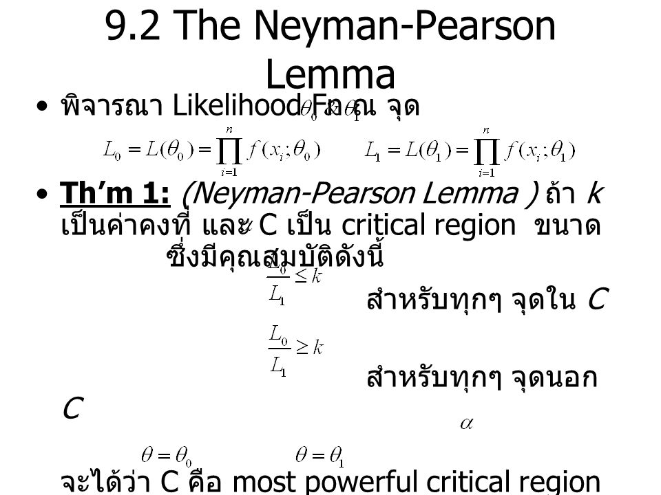 9.2 The Neyman-Pearson Lemma