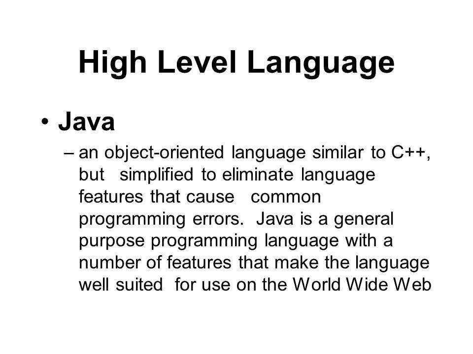 High Level Language Java