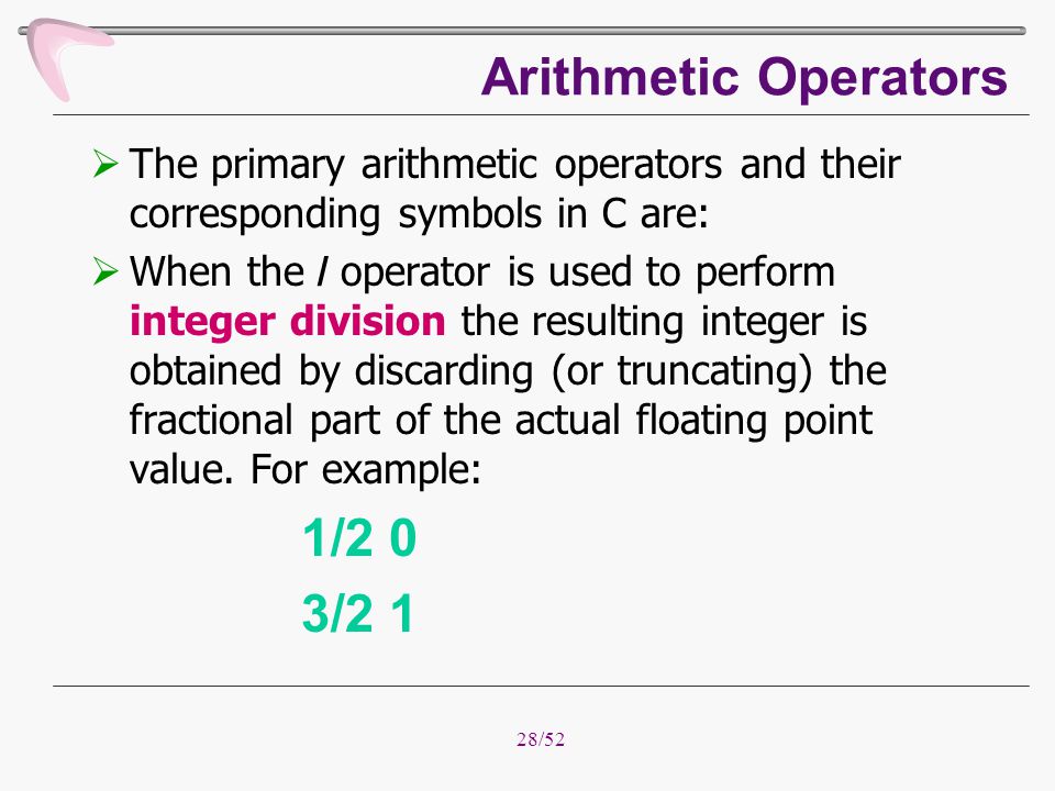 Arithmetic Operators 1/2 0 3/2 1