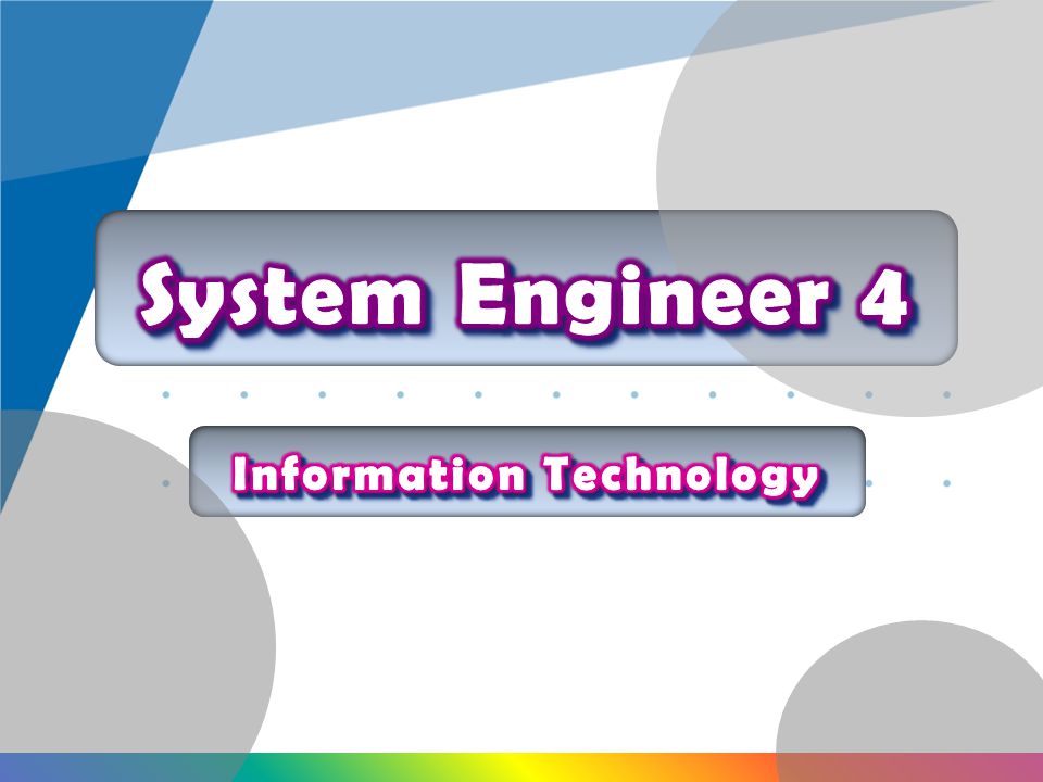 System Engineer 4 Information Technology