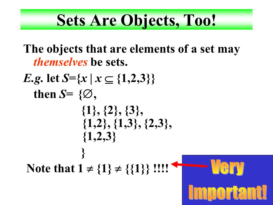 Sets Are Objects, Too! Very Important!
