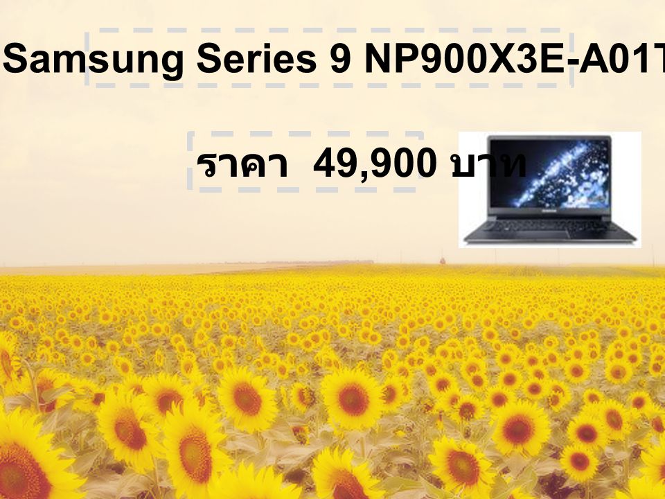 รุ่น Samsung Series 9 NP900X3E-A01TH