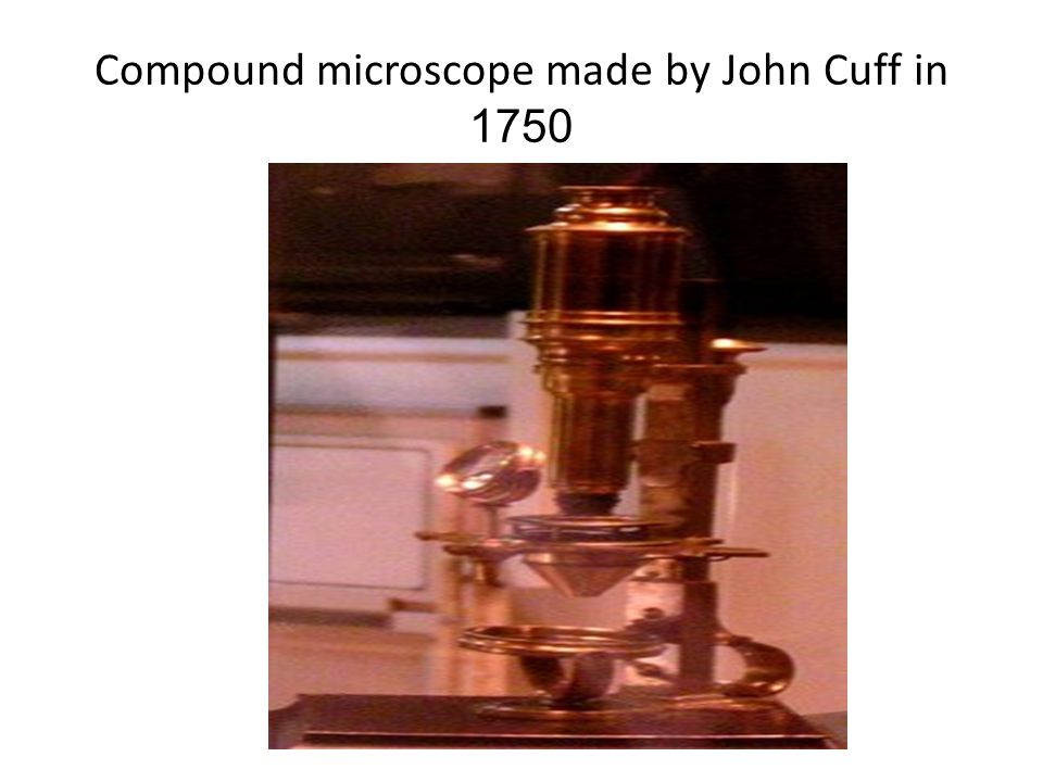Compound microscope made by John Cuff in 1750
