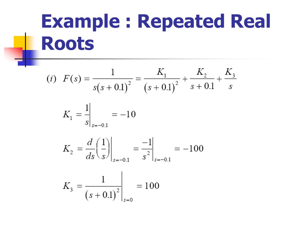 Example : Repeated Real Roots