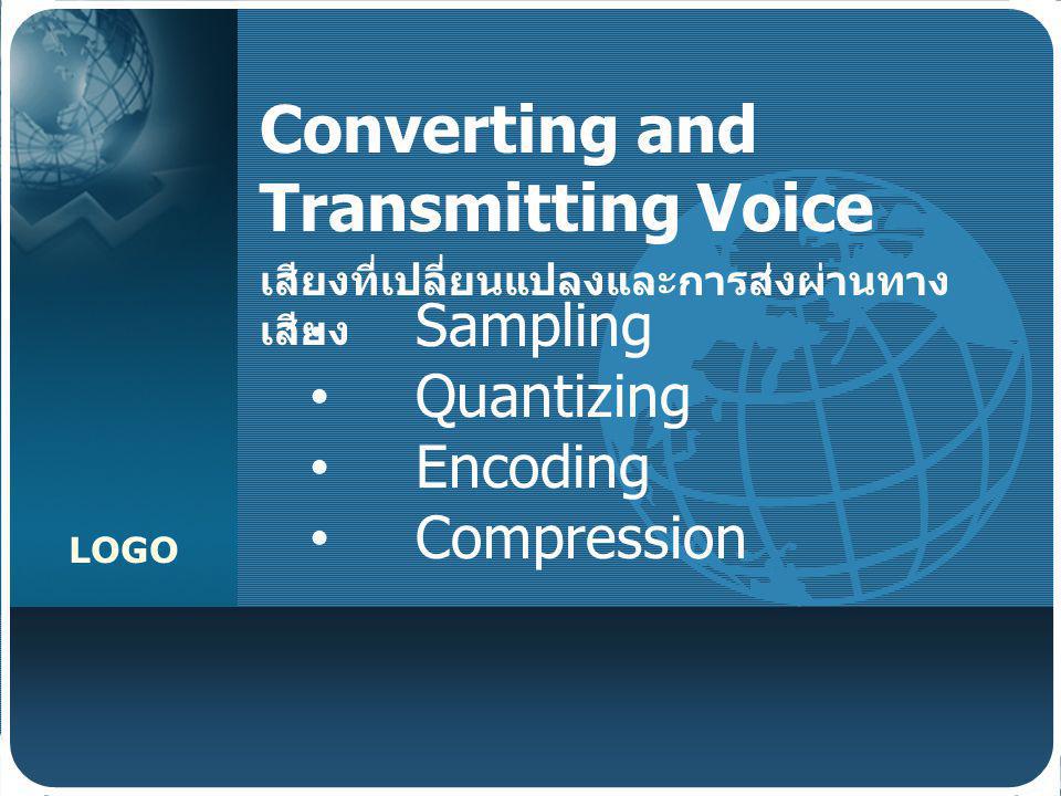 Converting and Transmitting Voice