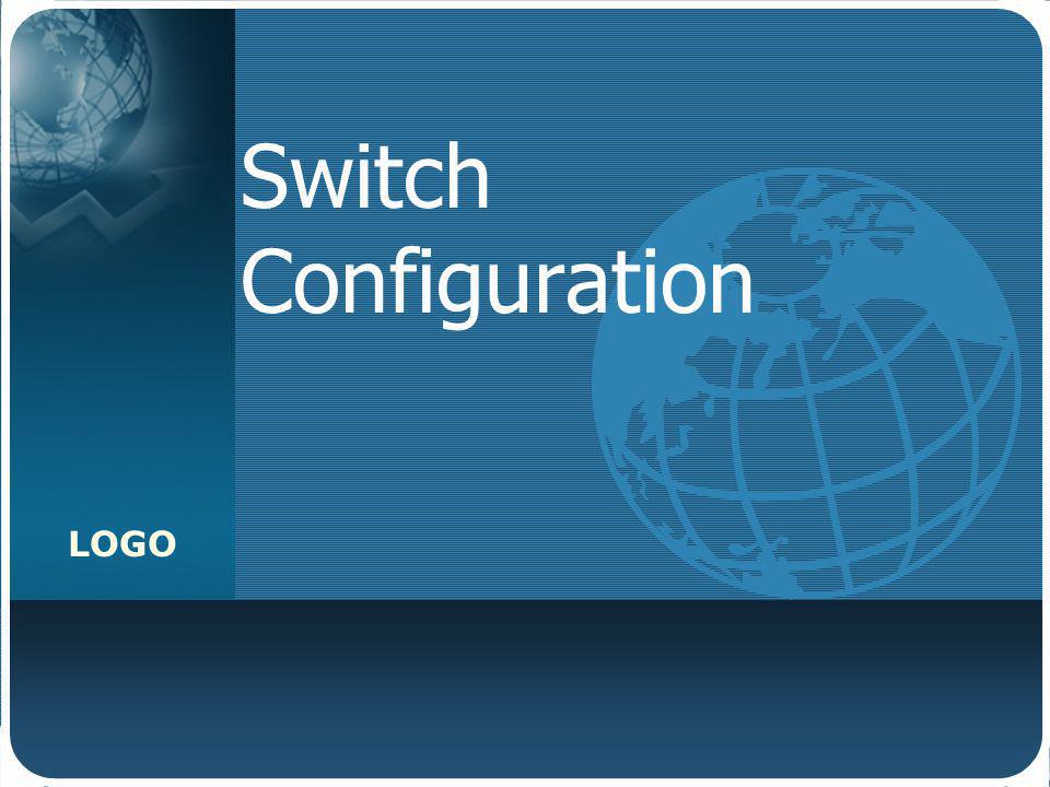 Switch Configuration