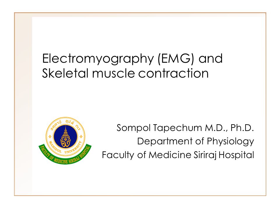 Electromyography (EMG) and Skeletal muscle contraction