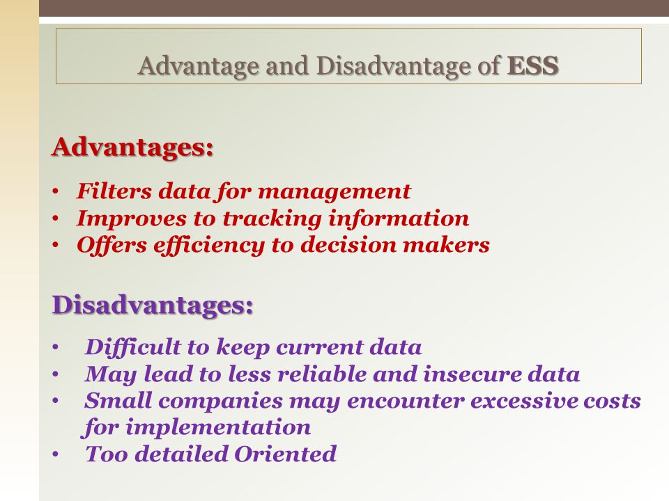 Advantage and Disadvantage of ESS