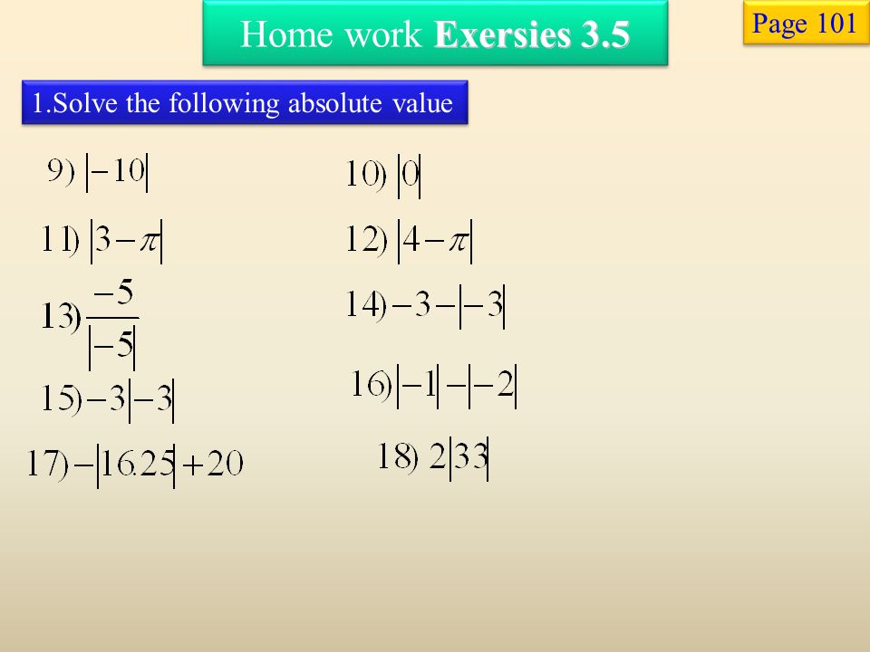 Home work Exersies 3.5 Page Solve the following absolute value