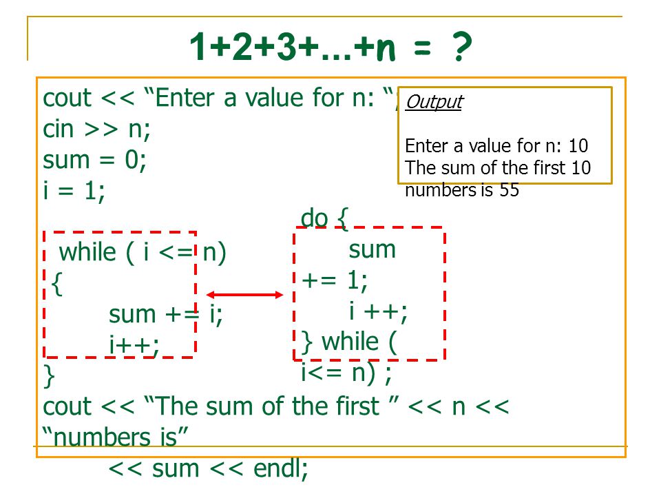 n = cout << Enter a value for n: ; cin >> n;