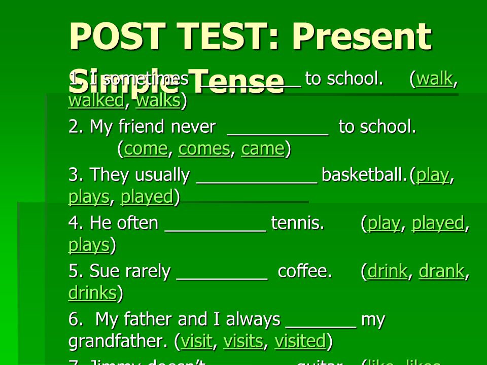 POST TEST: Present Simple Tense