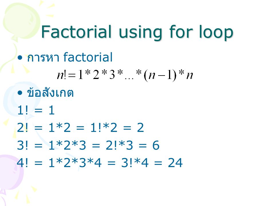 Factorial using for loop
