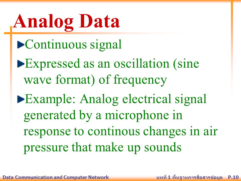 Analog Data Continuous signal