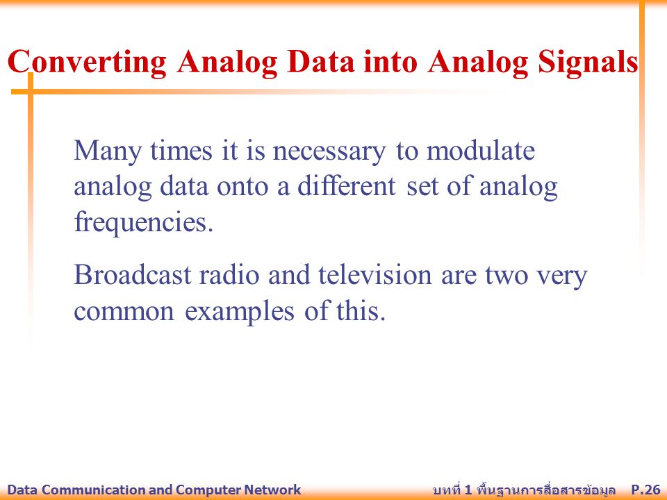 Converting Analog Data into Analog Signals