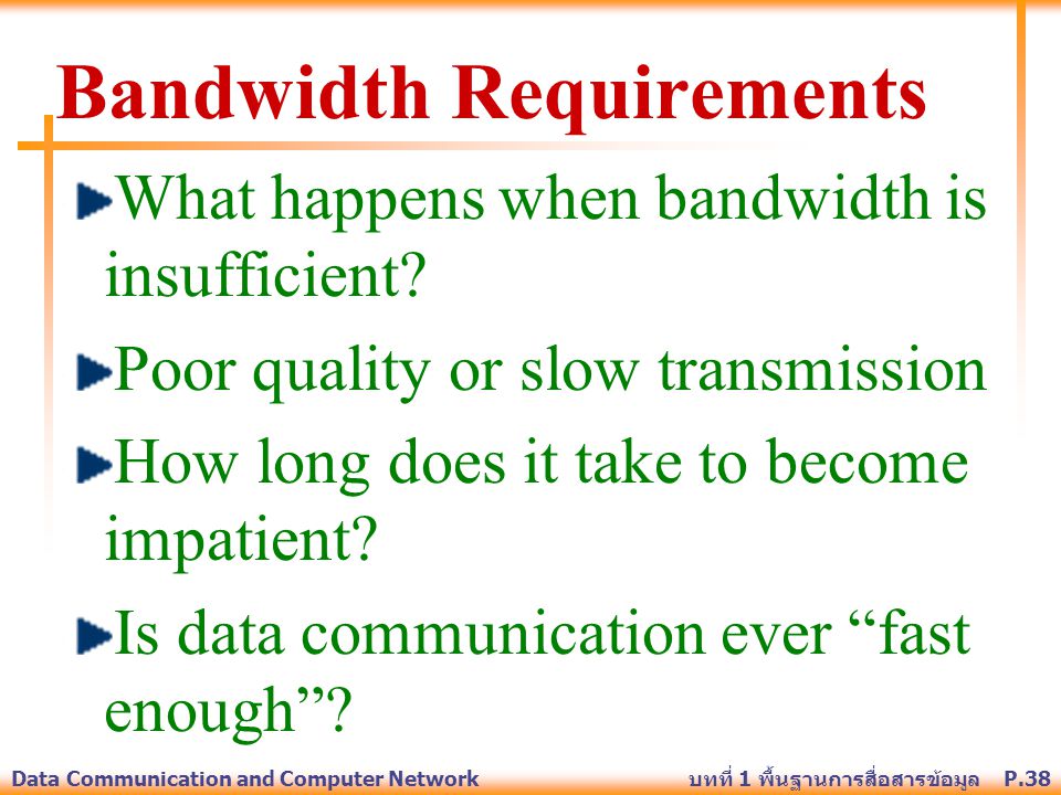Bandwidth Requirements