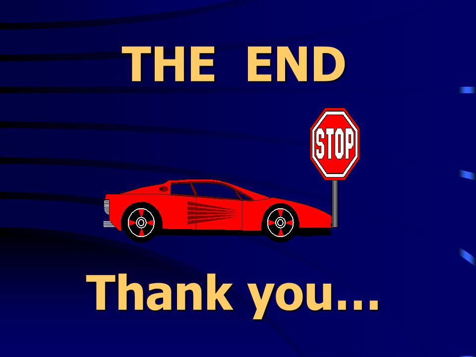 THE END Thank you…