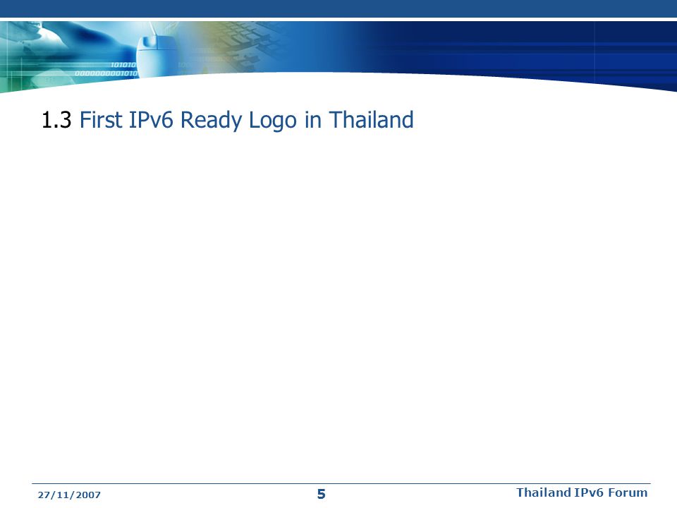 1.3 First IPv6 Ready Logo in Thailand