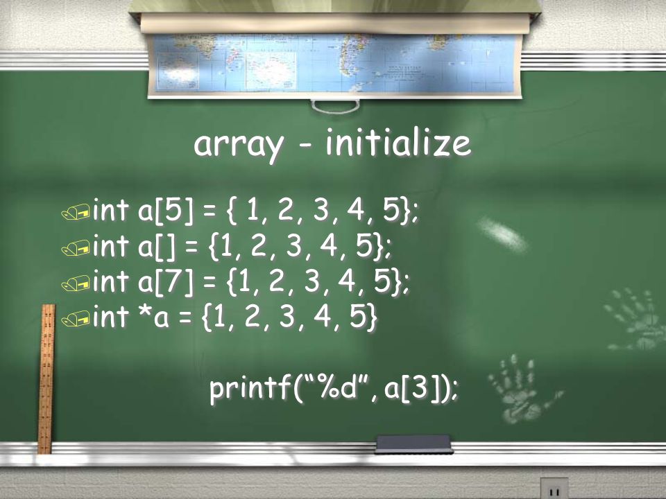 array - initialize int a[5] = { 1, 2, 3, 4, 5};