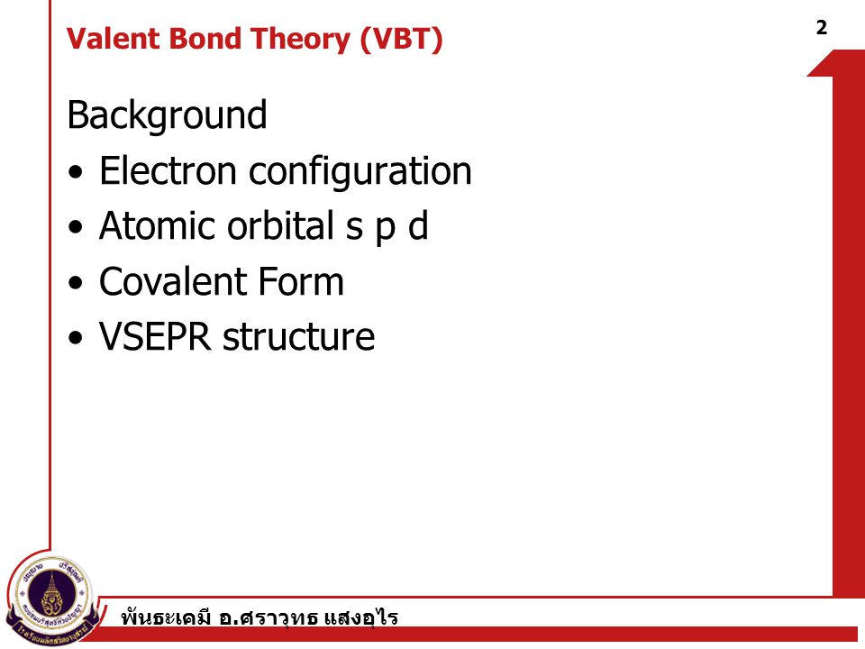 Valent Bond Theory (VBT)