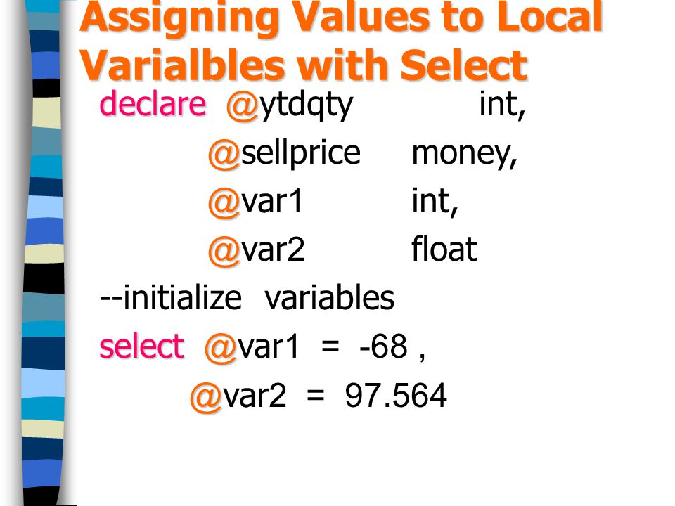 Assigning Values to Local Varialbles with Select