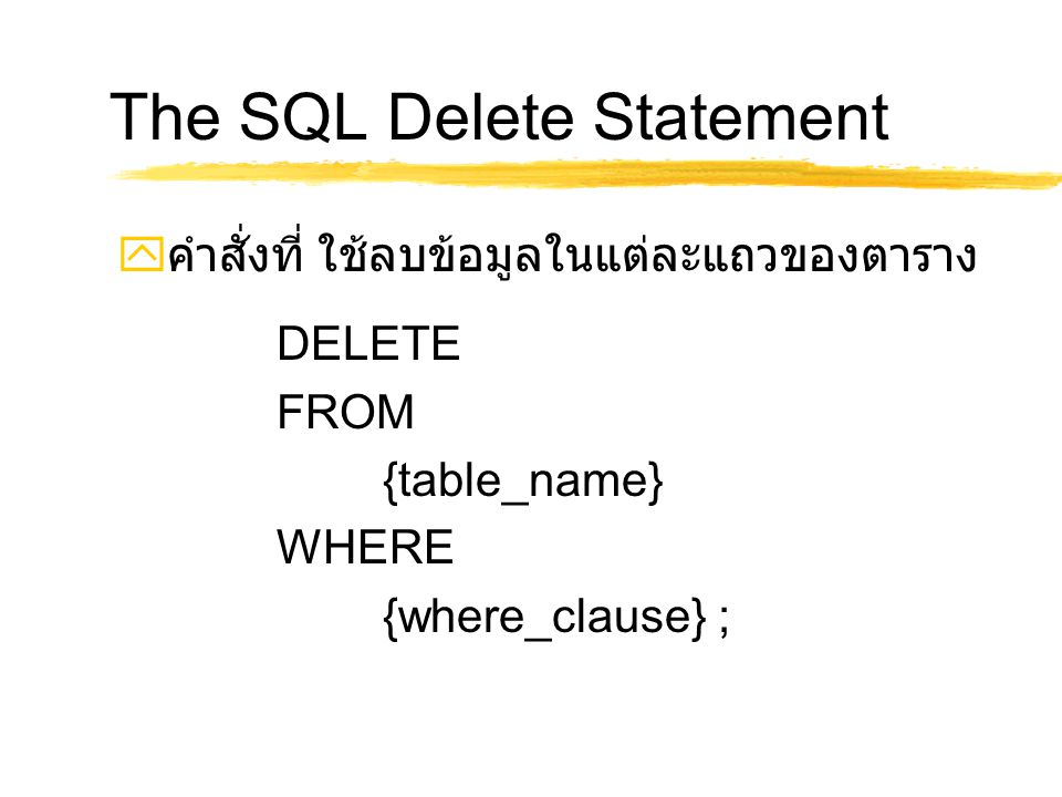 The SQL Delete Statement