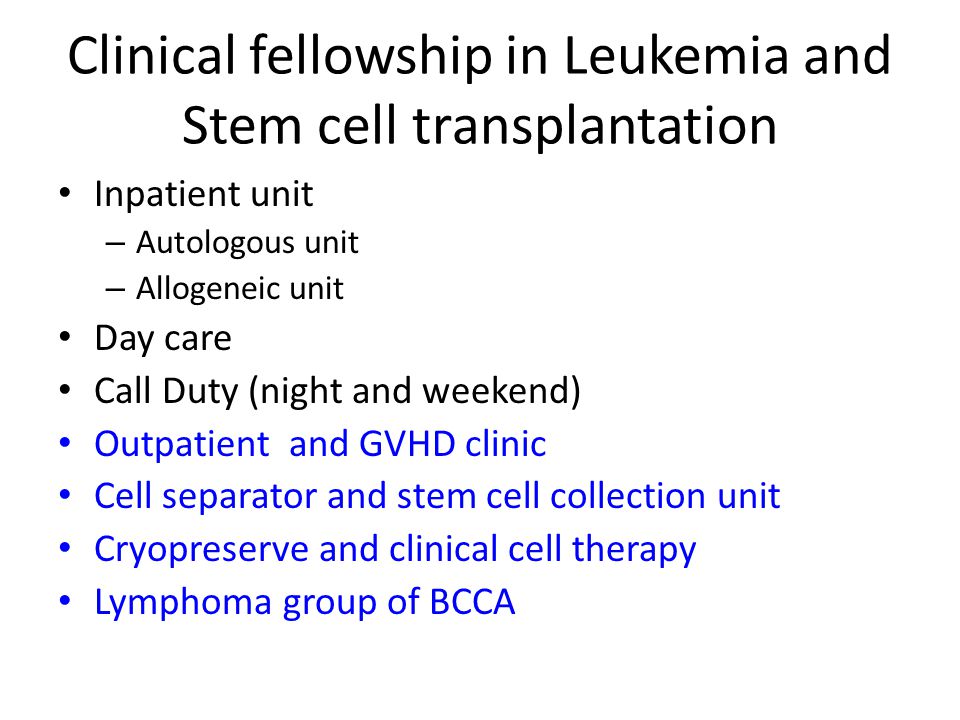 Clinical fellowship in Leukemia and Stem cell transplantation