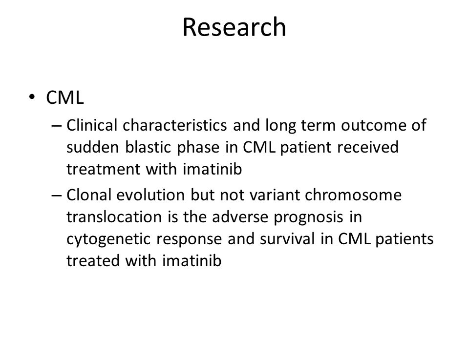 Research CML. Clinical characteristics and long term outcome of sudden blastic phase in CML patient received treatment with imatinib.