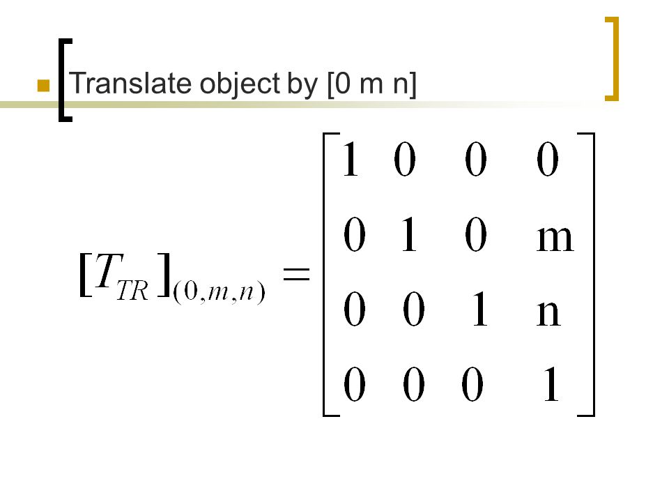 Translate object by [0 m n]