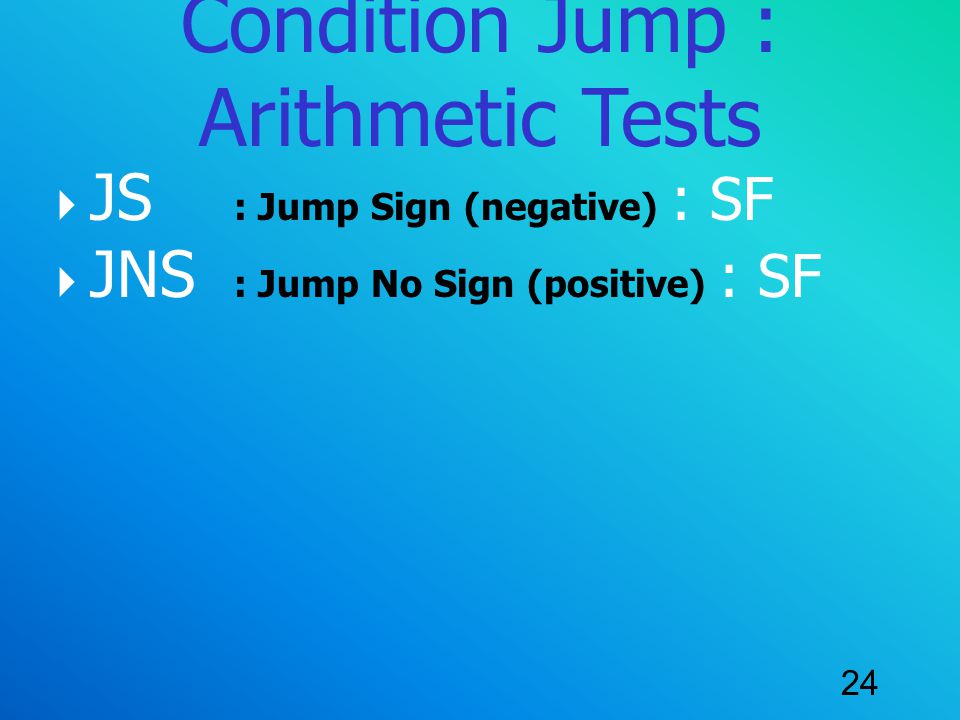 Condition Jump : Arithmetic Tests