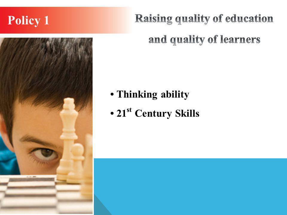 Raising quality of education and quality of learners
