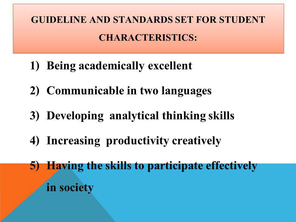 Guideline and Standards set for Student characteristics: