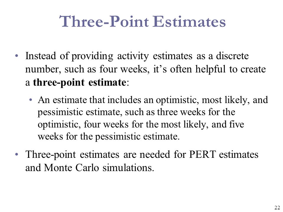 Three-Point Estimates