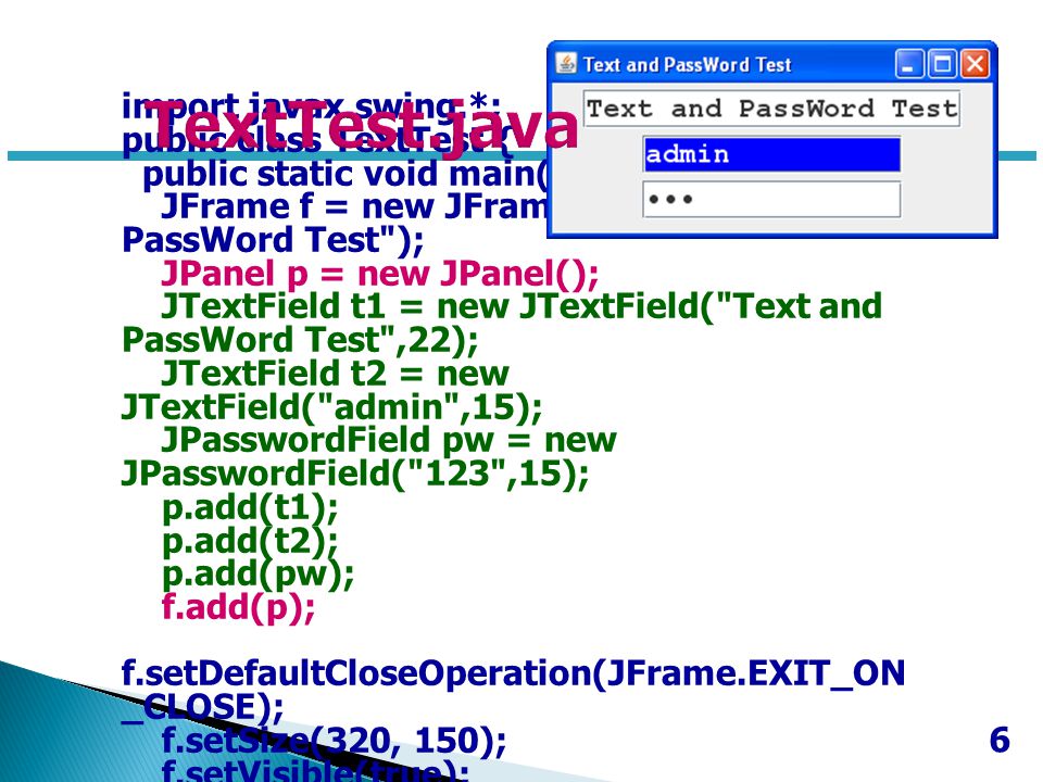TextTest.java import javax.swing.*; public class TextTest {