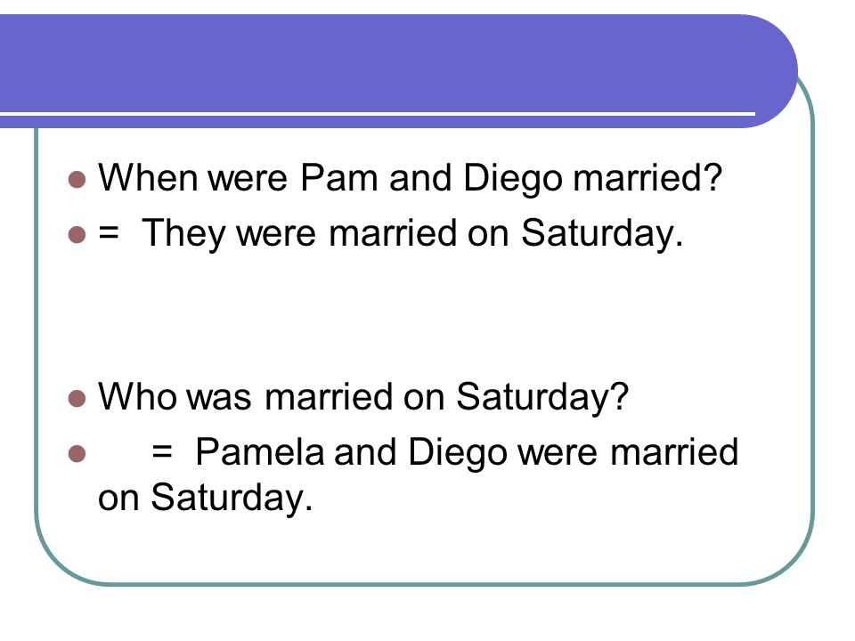 When were Pam and Diego married