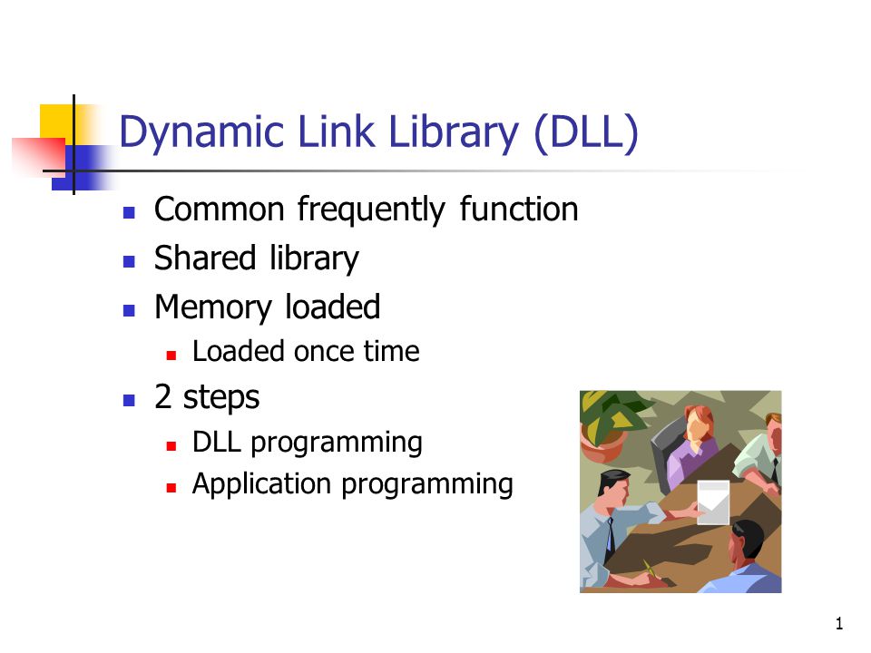 Dynamic Link Library (DLL)