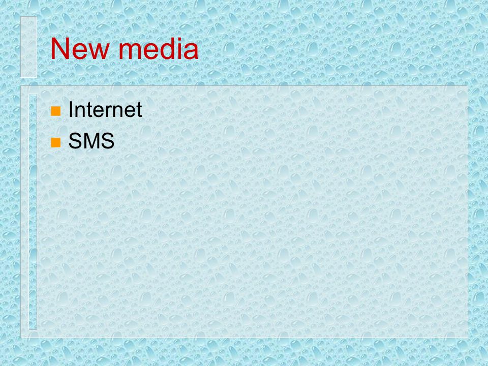 New media Internet SMS