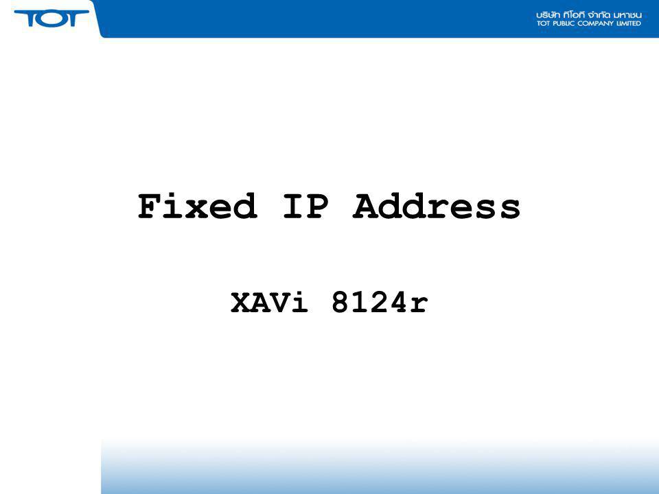 Fixed IP Address XAVi 8124r