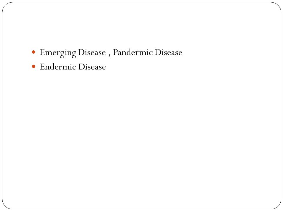 Emerging Disease , Pandermic Disease
