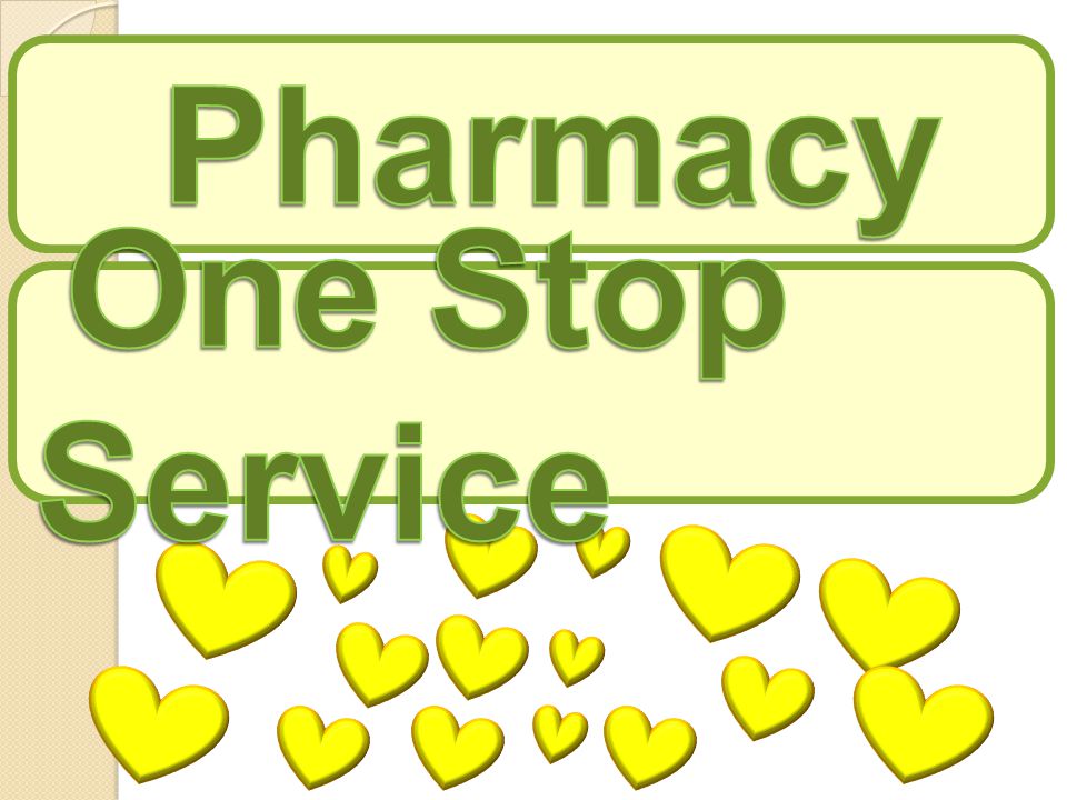 Pharmacy One Stop Service