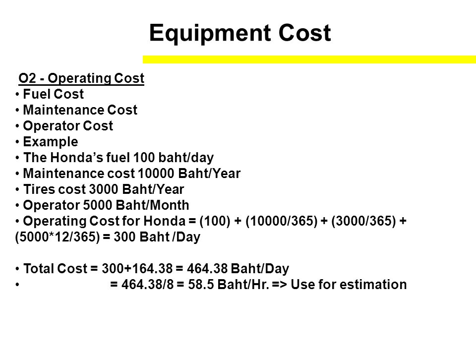 Equipment Cost O2 - Operating Cost Fuel Cost Maintenance Cost