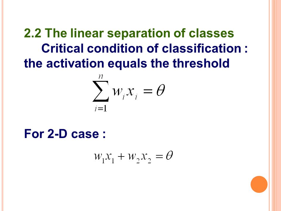 2.2 The linear separation of classes