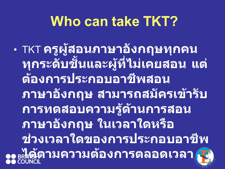 Who can take TKT