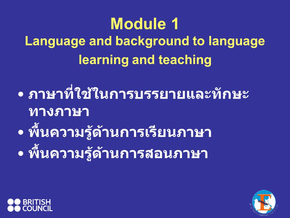 Module 1 Language and background to language learning and teaching