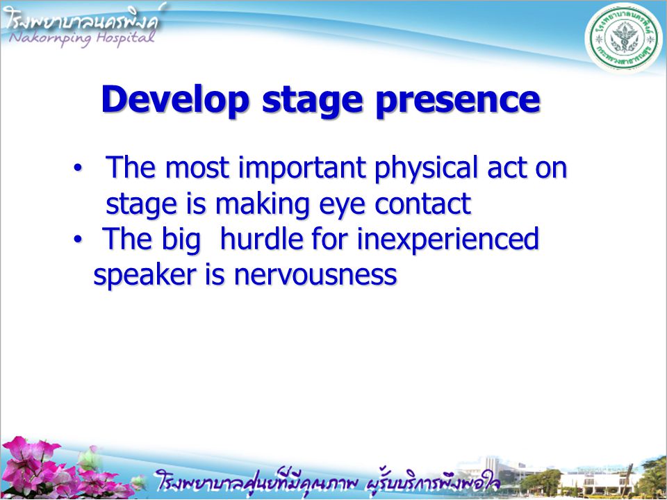 Develop stage presence