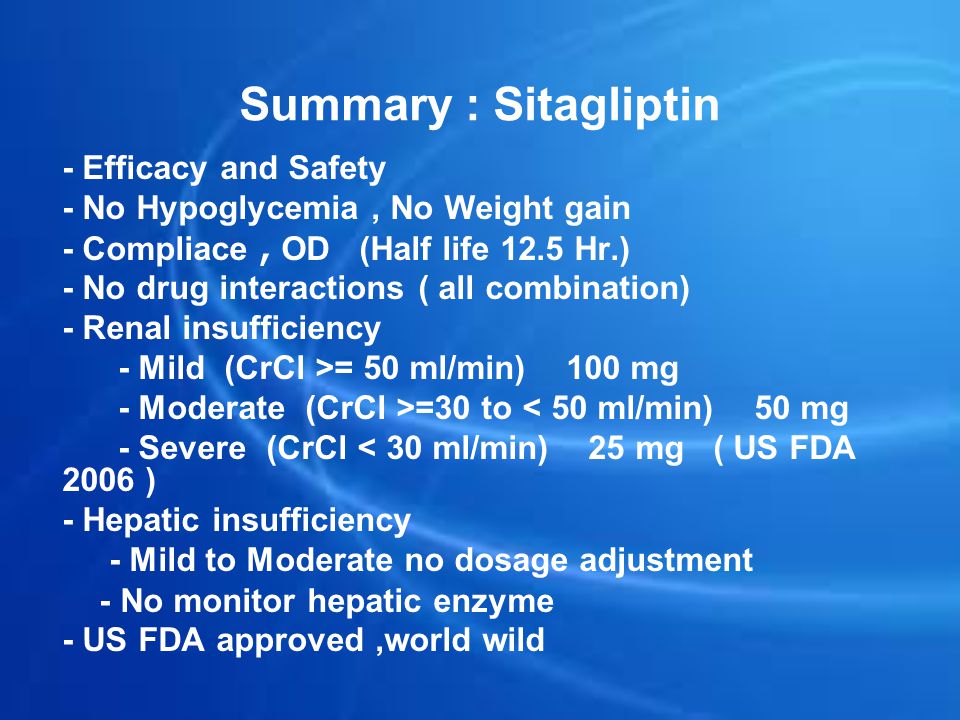 Summary : Sitagliptin - Efficacy and Safety