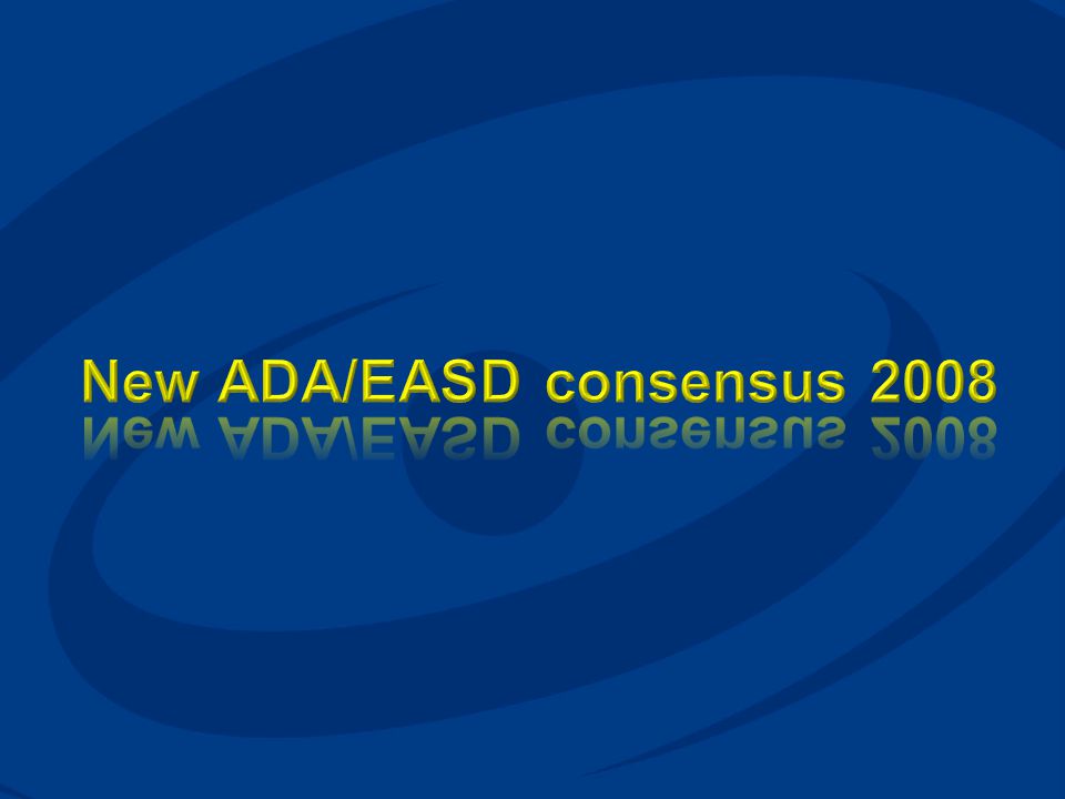 New ADA/EASD consensus 2008
