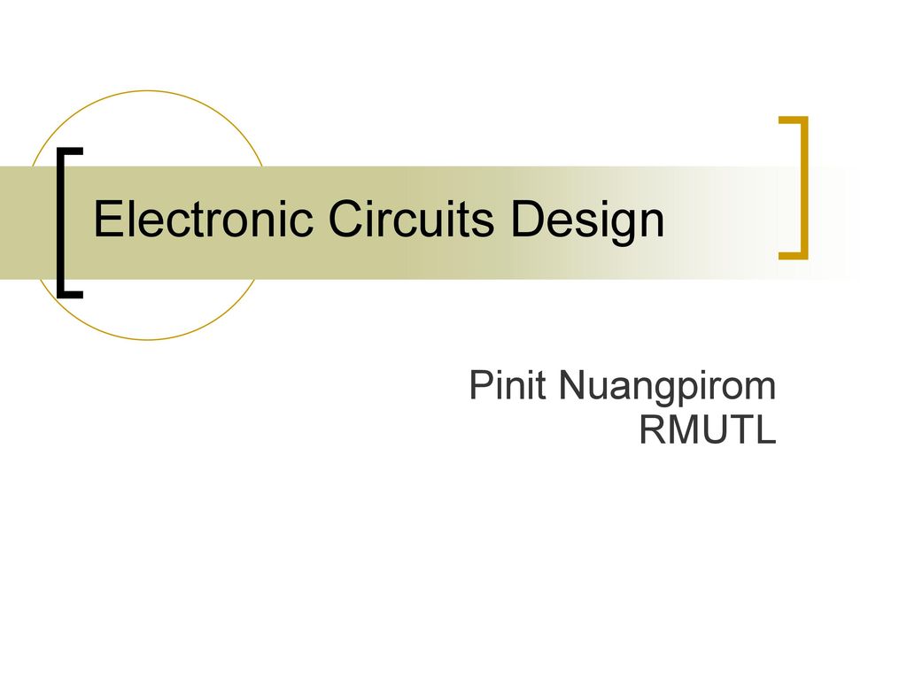 Electronic Circuits Design