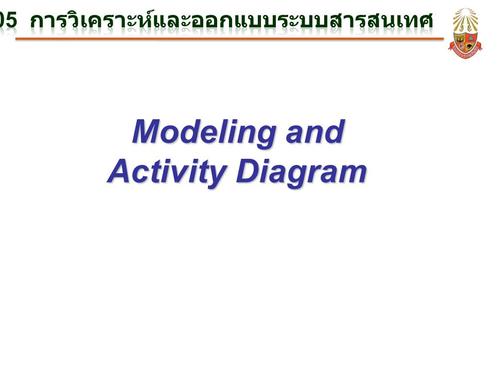 Modeling and Activity Diagram