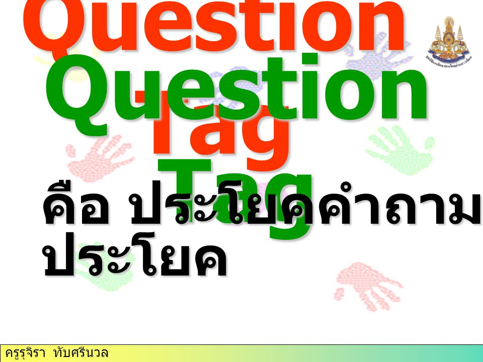 Question Tag Question Tag